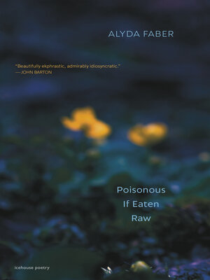 cover image of Poisonous If Eaten Raw